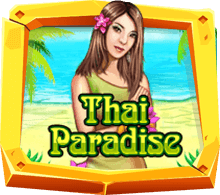 Thai Paradise เกมสยามเมืองยิ้ม