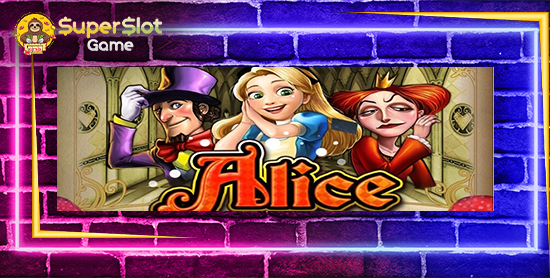รีวิวเกมสล็อต Alice สล็อตออนไลน์ จากค่าย joker